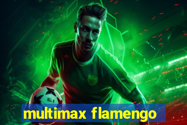 multimax flamengo